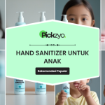 Hand Sanitizer Terbaik untuk Anak
