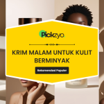 Rekomendasi Krim Malam untuk Kulit Berminyak