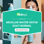 Micellar water untuk kulit normal