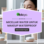 Micellar water untuk makeup waterproof