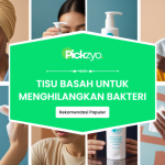 Tisu basah untuk menghilangkan bakteri