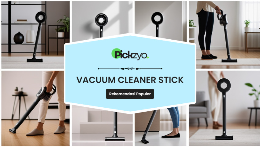 Vacuum cleaner stick terbaik untuk 2025