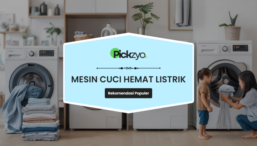 Rekomendasi Mesin Cuci Hemat Listrik Terbaik 2025