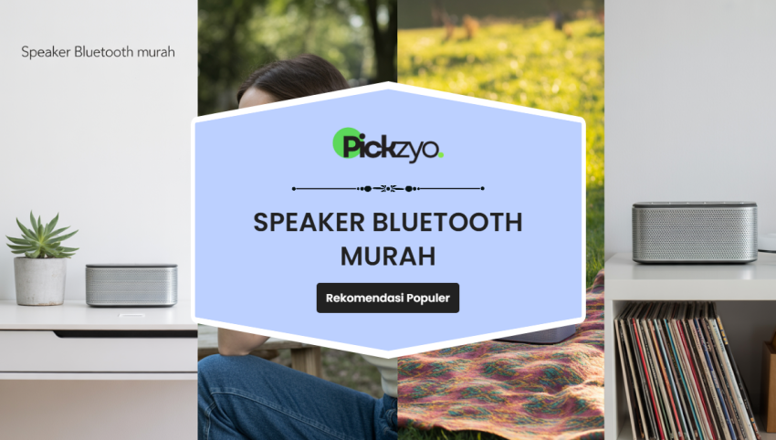 Rekomendasi speaker bluetooth murah terbaik 2025